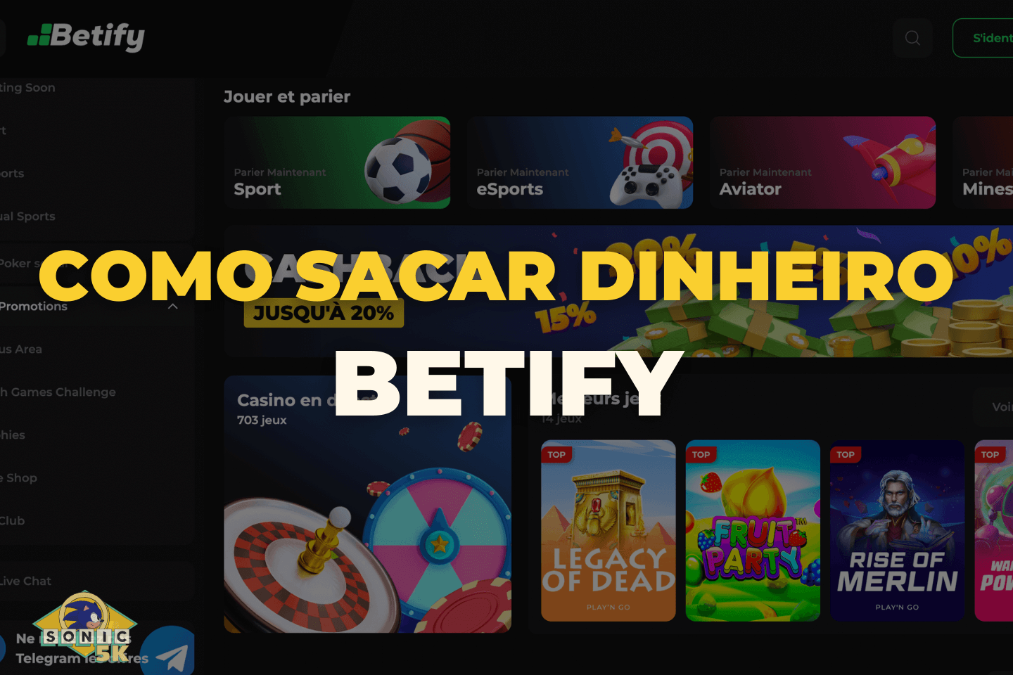 Como sacar dinheiro no Betify Casino